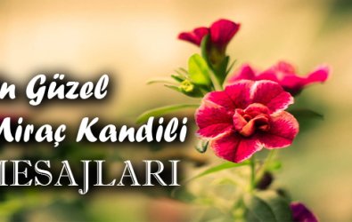 Miraç Kandilimiz Mübarek Olsun..
